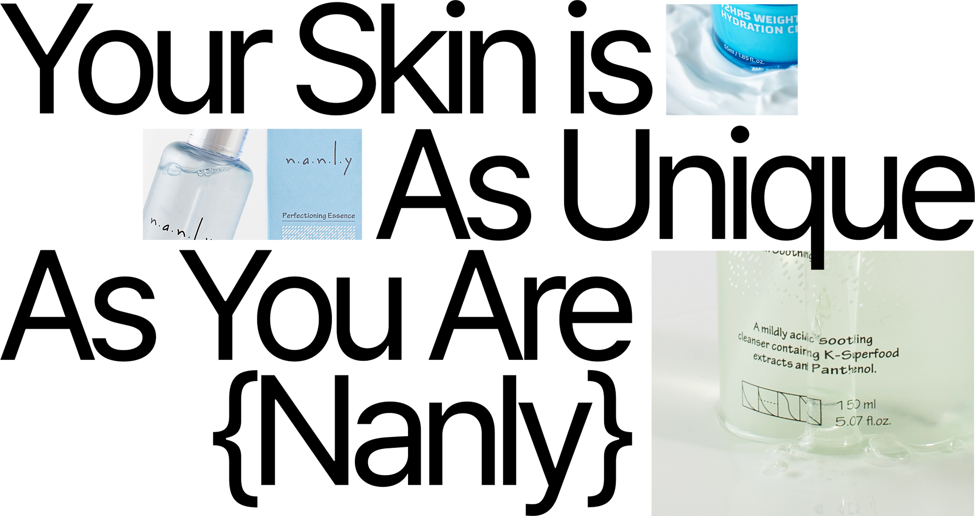 Your Skin is As Unique As You Are {Nannly}